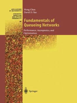 Paperback Fundamentals of Queueing Networks: Performance, Asymptotics, and Optimization Book