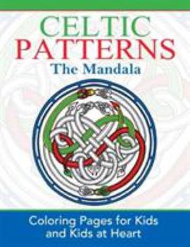 Paperback Celtic Mandalas: Coloring Pages for Kids and Kids at Heart Book