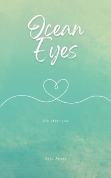 Ocean Eyes: Life After You
