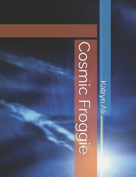 Paperback Cosmic Froggie Book
