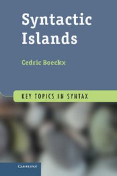 Syntactic Islands - Book  of the Key Topics in Syntax