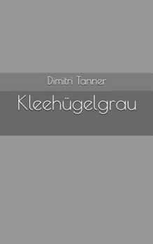 Paperback Kleehügelgrau [German] Book