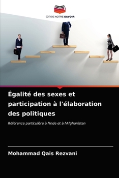 Paperback Égalité des sexes et participation à l'élaboration des politiques [French] Book