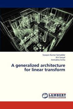 Paperback A Generalized Architecture for Linear Transform Book