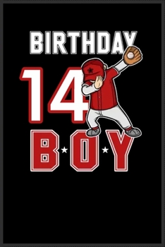 14 years old dabbing Baseball fan birthday: Journal and Notebook for Baseball fan - Composition Size ("6*9") With Lined Pages, Perfect for Journal, Doodling, and Notes