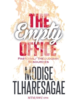 The Empty Office (Pastoral Resources/ Theologian)