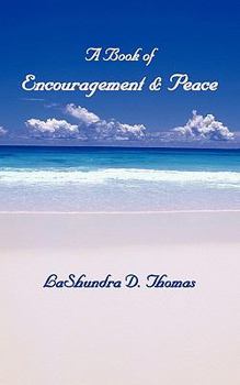 Paperback A Book of Encouragement & Peace Book