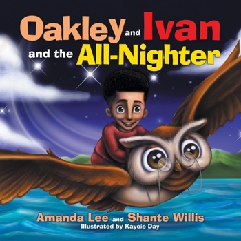 Paperback Oakley and Ivan and the All-Nighter Book