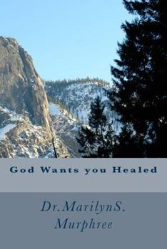 Paperback God Wants You Healed Book