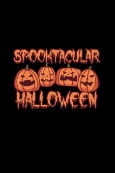 Spooktacular Halloween: 6x9 Blank Funny Notebook Or Couple Book - Birthday Journal Or Family Diary for Men and Women