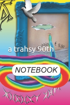 Paperback Notebook: a 90th trash notebook Book