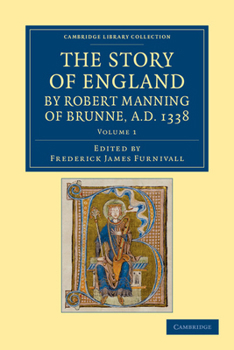 Paperback The Story of England by Robert Manning of Brunne, Ad 1338 Book