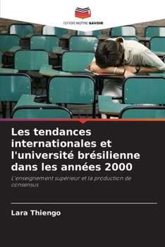 Paperback Les tendances internationales et l'université brésilienne dans les années 2000 [French] Book