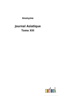 Hardcover Journal Asiatique: Tome XIII [French] Book