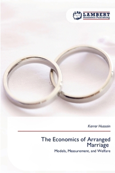 Paperback The Economics of Arranged Marriage Book