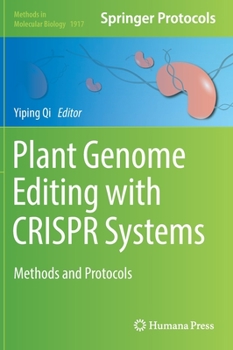 Hardcover Plant Genome Editing with Crispr Systems: Methods and Protocols Book