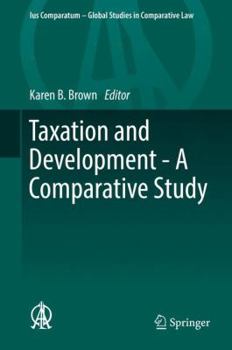 Hardcover Taxation and Development - A Comparative Study Book
