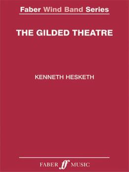 Paperback Kenneth Hesketh: The Gilded Theatre: Score and Parts Book