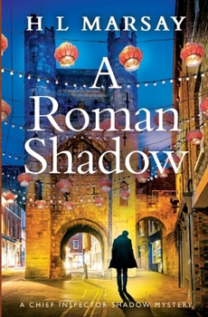 Paperback A Roman Shadow (Chief Inspector Shadow Mystery) Book
