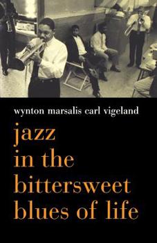 Paperback Jazz in the Bittersweet Blues of Life Book