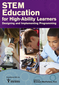 Paperback STEM Education for High-Ability Learners: Designing and Implementing Programming Book