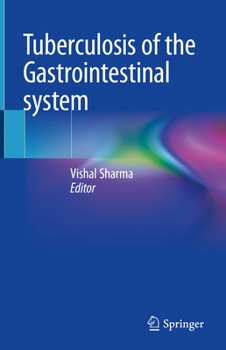 Hardcover Tuberculosis of the Gastrointestinal System Book