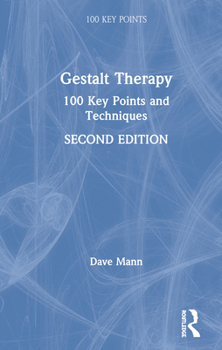 Hardcover Gestalt Therapy: 100 Key Points and Techniques Book