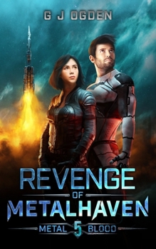 Revenge of Metalhaven (Metal and Blood)