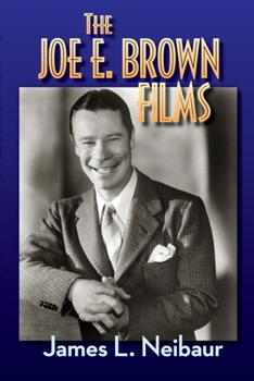 Paperback The Joe E. Brown Films Book