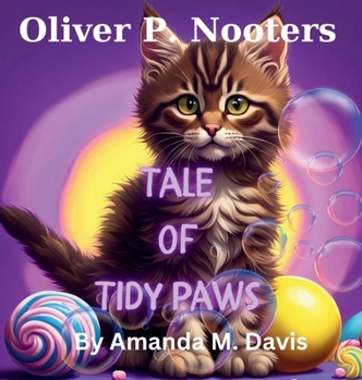 Hardcover Oliver P. Nooters Tale of Tidy Paws Book