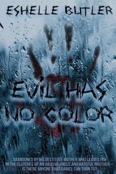 Paperback Evil Has No Color Book