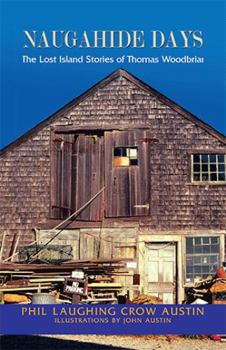 Paperback Naugahide Days: The Lost Island Stories of Thomas Wood Briar Book