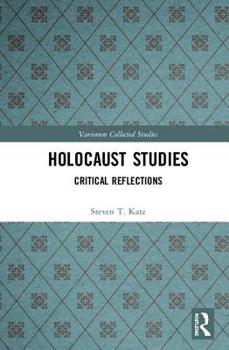 Hardcover Holocaust Studies: Critical Reflections Book