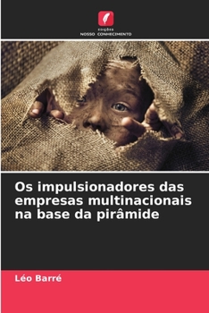 Paperback Os impulsionadores das empresas multinacionais na base da pirâmide [Portuguese] Book