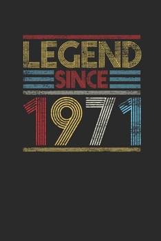 Legend Since 1971: Dotted Bullet Notebook (6" x 9" - 120 pages) ~ Birthday Themed Notebook for Daily Journal, Diary, and Gift