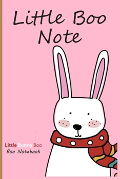 Paperback Little Bunny Boo Notebook - Little Rabbit Foo with blank paper for drawing or doodling (6 x 9): Best Little Rabbit Notebook for baby with blank paper Book