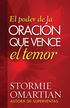 Paperback El Poder de la Oración Que Vence El Temor [Spanish] Book