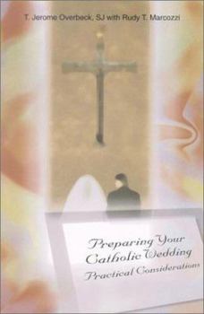 Paperback Preparing Your Catholic Wedding: Practical Considerations Book