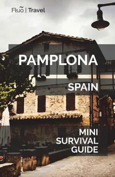 Paperback Pamplona Mini Survival Guide Book