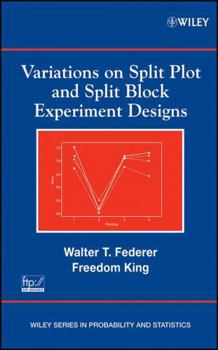 Hardcover Variations on Split Plot and Split Block Experiment Designs Book