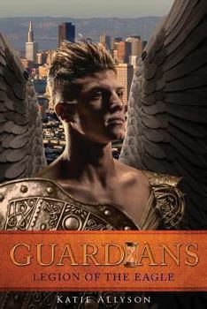 Paperback Guardians: Legion of the Eagle Book
