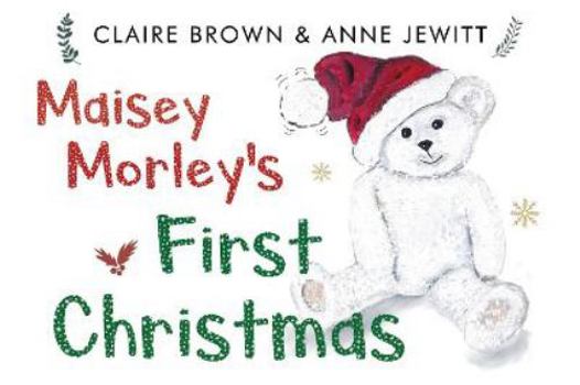 Paperback Maisey Morley's First Christmas Book