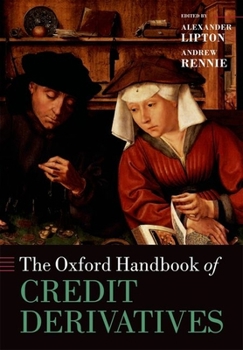 Paperback The Oxford Handbook of Credit Derivatives Book