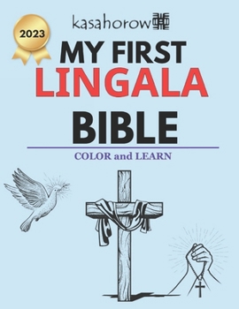 Paperback My First Lingala Bible: Colour and Learn Book