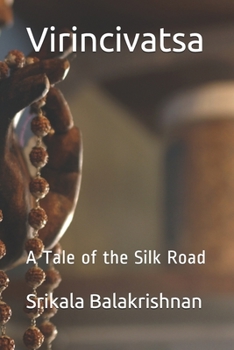 Paperback Virincivatsa: A Tale of the Silk Road Book