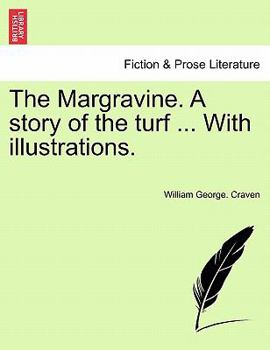 Paperback The Margravine. a Story of the Turf ... with Illustrations. Book