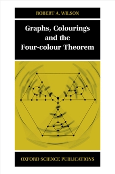 Paperback Graphs, Colourings and the Four-Colour Theorem Book