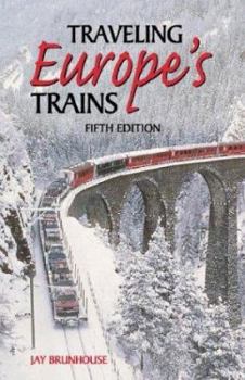 Paperback Traveling Europe's Trains Fifth Edition Book