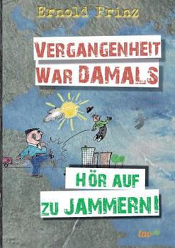 Paperback Vergangenheit war damals [German] Book