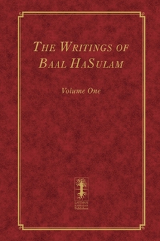 Hardcover The Writings of Baal HaSulam - Volume One Book